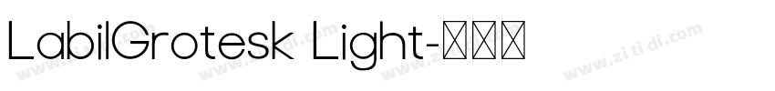 LabilGrotesk Light字体转换